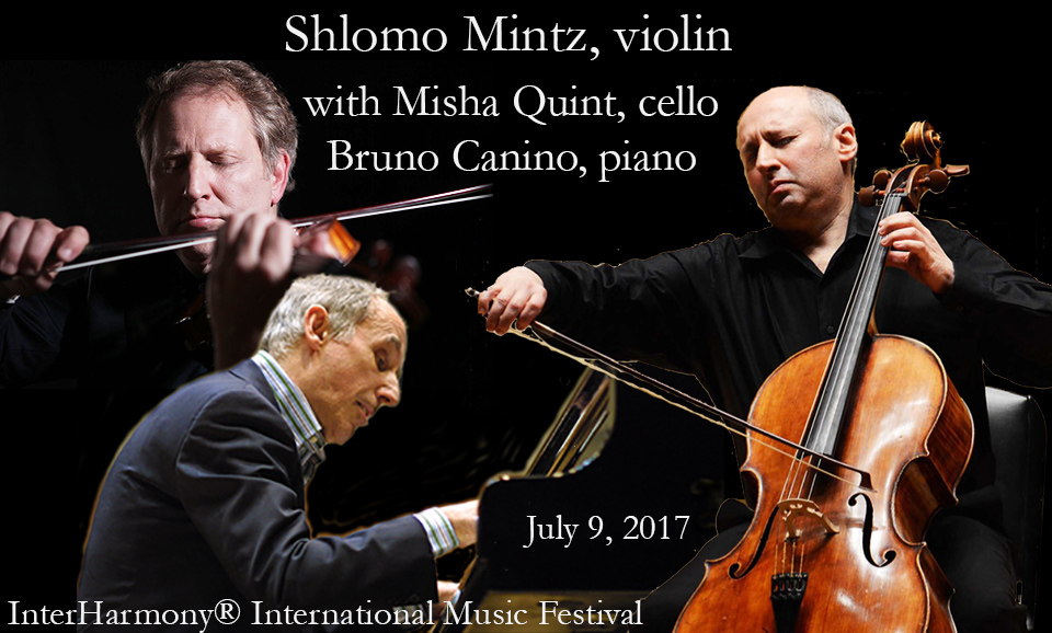 Shlomo Mintz, violin; Misha Quint, cello; and Bruno Canino, piano perform Rachmaninov, Kodaly, and Tchaikovsky at InterHarmony International Music Festival in Acqui Terme, Piedmont, Italy 